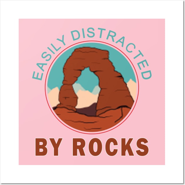 Easily distracted by rocks Wall Art by TeeText